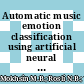 Automatic music emotion classification using artificial neural network based on vocal and instrumental sound timbres