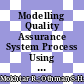Modelling Quality Assurance System Process Using UML Notation