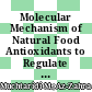 Molecular Mechanism of Natural Food Antioxidants to Regulate ROS in Treating Cancer: A Review
