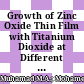 Growth of Zinc Oxide Thin Film with Titanium Dioxide at Different Concentration Prepared by Hydrothermal Method