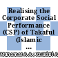Realising the Corporate Social Performance (CSP) of Takaful (Islamic Insurance) Operators through Drone-Assisted Disaster Victim Identification (DVI)