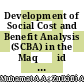 Development of Social Cost and Benefit Analysis (SCBA) in the Maqāṣid Shariah Framework: Narratives on the Use of Drones for Takaful Operators