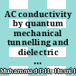 AC conductivity by quantum mechanical tunnelling and dielectric properties of hexanoyl chitosan/PVC-NaI-MPImI electrolyte for application in dye sensitized solar cells