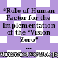 “Role of Human Factor for the Implementation of the “Vision Zero” Concept in Railway Transport: An Overview”