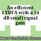 An efficient EYDFA with a 54 dB small signal gain