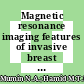 Magnetic resonance imaging features of invasive breast cancer association with the tumour stromal ratio