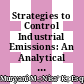 Strategies to Control Industrial Emissions: An Analytical Network Process Approach in East Java, Indonesia