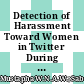 Detection of Harassment Toward Women in Twitter During Pandemic Based on Machine Learning