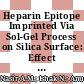 Heparin Epitope Imprinted Via Sol-Gel Process on Silica Surface: Effect of Template: Monomer Ratio Studies