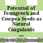 Potential of Fenugreek and Cowpea Seeds as Natural Coagulants for Wastewater Effluent Treatment
