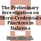 The Preliminary Investigation on Micro-Credentials Practices in Malaysia