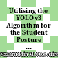 Utilising the YOLOv3 Algorithm for the Student Posture Recognition System in Classroom Settings
