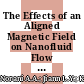 The Effects of an Aligned Magnetic Field on Nanofluid Flow with Newtonian Heating
