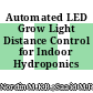 Automated LED Grow Light Distance Control for Indoor Hydroponics
