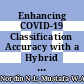 Enhancing COVID-19 Classification Accuracy with a Hybrid SVM-LR Model