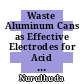 Waste Aluminum Cans as Effective Electrodes for Acid Red 18 Dye Removal via Electrocoagulation: Parametric Effects, Kinetic and Modeling Studies