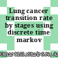 Lung cancer transition rate by stages using discrete time markov model