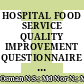HOSPITAL FOOD SERVICE QUALITY IMPROVEMENT QUESTIONNAIRE (HFSQIQ): DEVELOPMENT, TRANSLATION AND VALIDATION OF A QUESTIONNAIRE