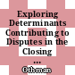 Exploring Determinants Contributing to Disputes in the Closing of Final Accounts in the Construction Industry