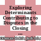 Exploring Determinants Contributing to Disputes in the Closing of Final Accounts in the Construction Industry