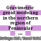 Gravimetric geoid modeling in the northern region of Peninsular Malaysia (NGM17) using KTH method