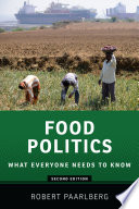 FOOD POLITICS WHAT EVERYONE NEEDS TO KNOW