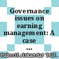 Governance issues on earning management: A case of manufacturing industry