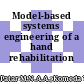 Model-based systems engineering of a hand rehabilitation device