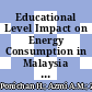 Educational Level Impact on Energy Consumption in Malaysia Office Building using Neural Network Method
