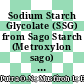 Sodium Starch Glycolate (SSG) from Sago Starch (Metroxylon sago) as a Superdisintegrant: Synthesis and Characterization