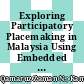 Exploring Participatory Placemaking in Malaysia Using Embedded Ethnographies with Practitioners Approach