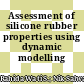 Assessment of silicone rubber properties using dynamic modelling simulation