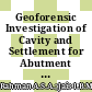 Geoforensic Investigation of Cavity and Settlement for Abutment Bridge Using Electrical Resistivity Imaging