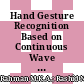 Hand Gesture Recognition Based on Continuous Wave (CW) Radar Using Principal Component Analysis (PCA) and K-Nearest Neighbor (KNN) Methods