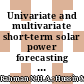 Univariate and multivariate short-term solar power forecasting of 25MWac Pasir Gudang utility-scale photovoltaic system using LSTM approach