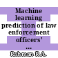 Machine learning prediction of law enforcement officers' misconduct with general strain theory