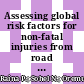 Assessing global risk factors for non-fatal injuries from road traffic accidents and falls in adults aged 35–70 years in 17 countries: A cross-sectional analysis of the prospective urban rural Epidemiological (PURE) study