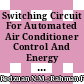 Switching Circuit For Automated Air Conditioner Control And Energy Saving In Classrooms