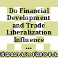 Do Financial Development and Trade Liberalization Influence Environmental Quality in Indonesia? Evidence-based on ARDL Model