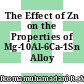 The Effect of Zn on the Properties of Mg-10Al-6Ca-1Sn Alloy