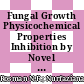 Fungal Growth Physicochemical Properties Inhibition by Novel Zinc Oxide/ Glutinous Tapioca Starch Composite