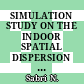SIMULATION STUDY ON THE INDOOR SPATIAL DISPERSION DISTANCE, DENSITY AND PARTICLE SIZE OF CELLULOSE NANOFIBER IN THE AEROSOL ABOVE PM10 WITHIN THE WORKER’S BREATHING ZONE