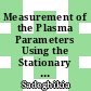 Measurement of the Plasma Parameters Using the Stationary Method in a Resonant Cavity