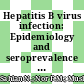 Hepatitis B virus infection: Epidemiology and seroprevalence rate amongst negrito tribe in Malaysia