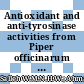 Antioxidant and anti-tyrosinase activities from Piper officinarum C.DC (Piperaceae)