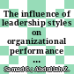 The influence of leadership styles on organizational performance of logistics companies