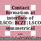Contact formation at interface of LSCO|BCZY|LSCO symmetrical cell: Effect of LSCO to PVP ratio