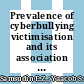 Prevalence of cyberbullying victimisation and its association with family dysfunction, health behaviour and psychological distress among young adults in urban Selangor, Malaysia: A cross-sectional study