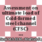 Assessment on ultimate load of Cold-formed steel channel (CFSC) stub column