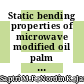 Static bending properties of microwave modified oil palm trunk lumber